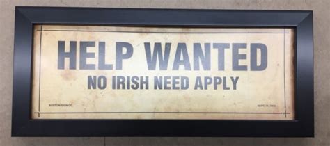 authentic no irish need apply sign for sale|irish immigrant discrimination.